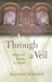 The as Through a Veil: 33 Perplexing Philosophy Puzzles by Schimmel, Annemarie