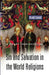 Sin and Salvation in the World Religions: A Short Introduction by Harold Coward