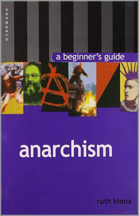 Anarchism: A Beginner's Guide