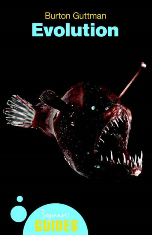 Evolution: A Beginner's Guide by Burt Guttman