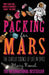 Packing for Mars by Mary Roach