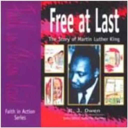 Free at Last: Story of Martin Luther King by R. J. Owen, Brian Platt