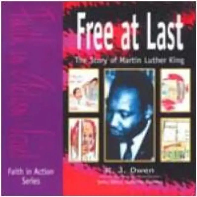 Free at Last: Story of Martin Luther King by R. J. Owen, Brian Platt
