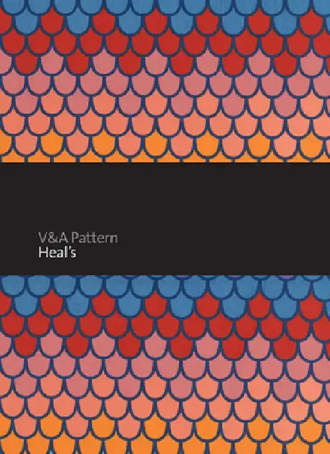 V&a Pattern: Heal's by Mary Schoeser