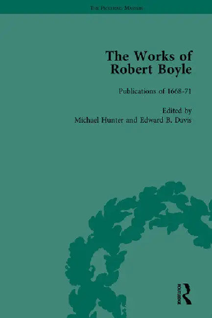 The Works of Robert Boyle, Part I by Davis Edward B