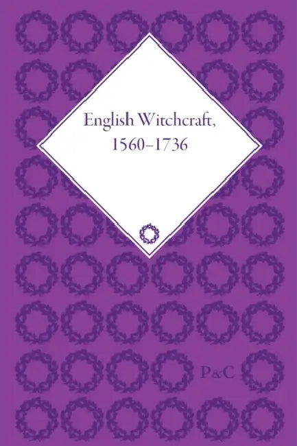 English Witchcraft, 1560-1736 by Sharpe James
