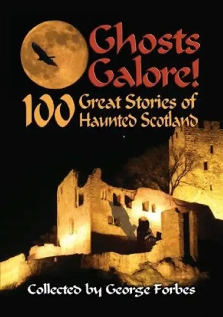 Ghosts Galore! by George Forbes