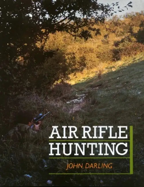 Air Rifle Hunting by Kathy Darling