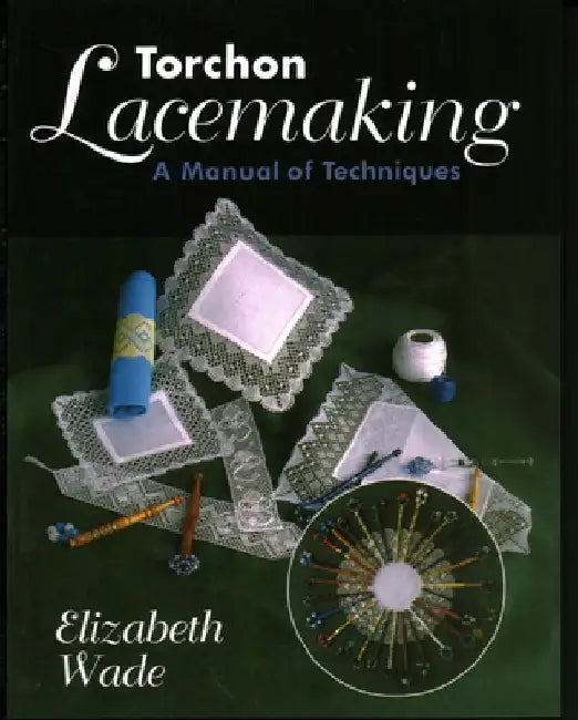 Torchon Lacemaking by Crowood Press