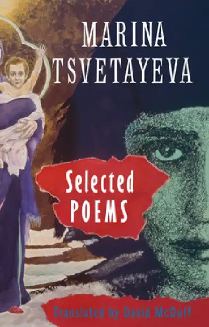 Selected Poems by Marina Tsvetaeva