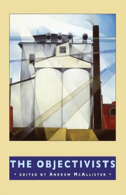 The Objectivists by Ashok Agrawal