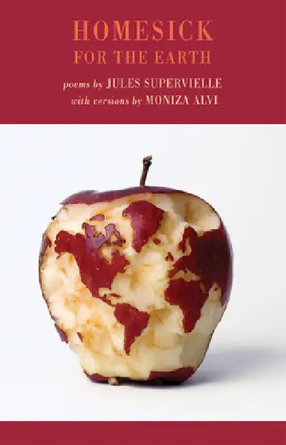 Homesick for the Earth by Jules Supervielle, Moniza Alvi