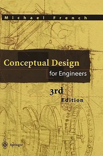 Conceptual Design for Engineers by Michael Joseph French