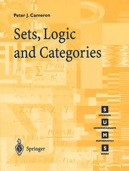 Sets, Logic and Categories by Peter J. Cameron
