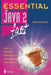 Essential Java 2 Fast: How to Develop Applications and Applets with Java 2 by John Cowell