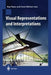 Visual Representations and Interpretations by Ray Paton