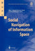 Social Navigation of Information Space by Alan J. Munro