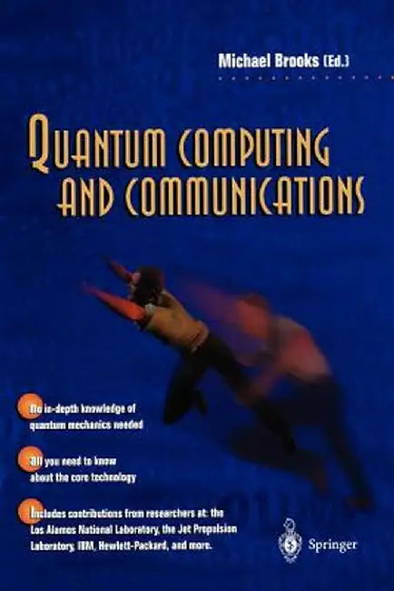 Quantum Computing and Communications by Michael Brooks