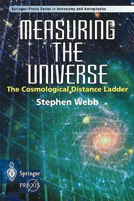 Measuring the Universe by Stephen Webb
