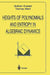 Heights of Polynomials and Entropy in Algebraic Dynamics by Graham Everest