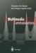Multimedia Communications by Francesco De Natale