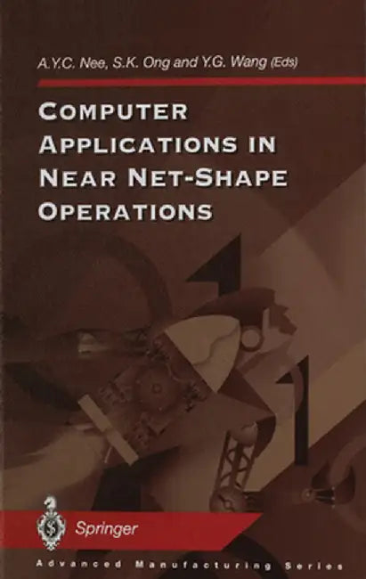 Computer Applications in Near Net-Shape Operations by A. Y. C. Nee