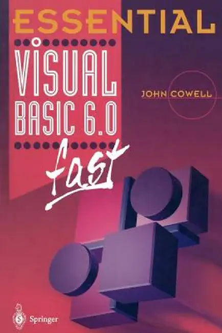 Essential Visual Basic 6.0 Fast by John Cowell