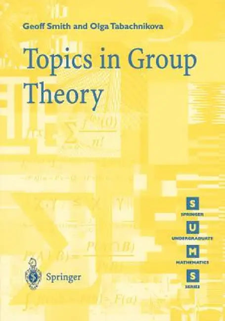 Topics in Group Theory by Geoff Smith