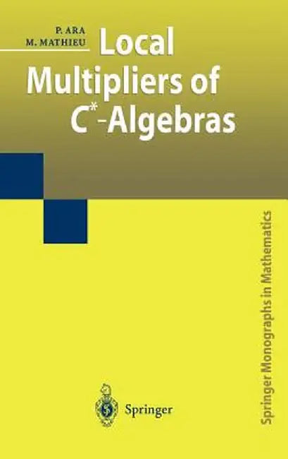 Local Multipliers of C*-Algebras by Pere Ara