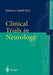 Clinical Trials in Neurology by Roberto J. Guiloff
