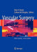 Vascular Surgery by Alun H. Davies
