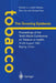 Tobacco: The Growing Epidemic: Proceedings of the Tenth World Conference on Tobacco or Health, 24-28 August 1997, Beijing, China by Rushan Lu