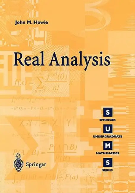 Real Analysis by John M. Howie