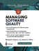 Managing Software Quality: A Measurement Framework for Assessment and Prediction by Richard E. Nance
