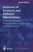 Dictionary of Acronyms and Technical Abbreviations: For Information and Communication Technologies and Related Areas by Jakob Vlietstra