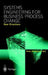 Systems Engineering for Busine by Peter Henderson