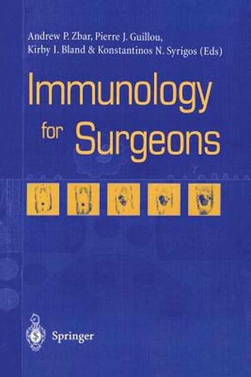 Immunology for Surgeons by Andrew P. Zbar