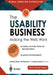 The Usability Business: Making the Web Work by Joanna Bawa
