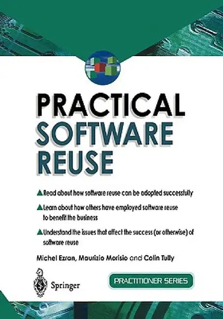 Practical Software Reuse by Michel Ezran