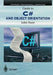 Guide to C# and Object Orientation by John Hunt