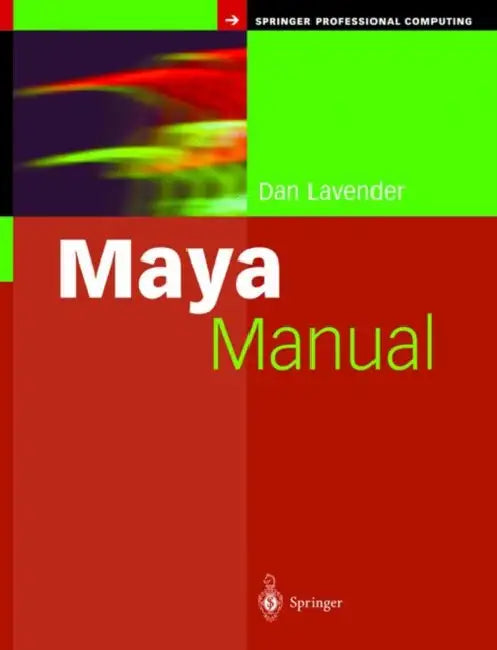 Maya Manual by Daniel Lavender