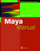 Maya Manual by Daniel Lavender