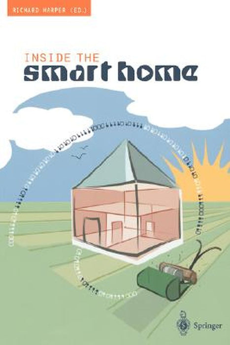 Inside the Smart Home by Richard Harper