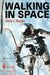 Walking in Space by David Shayler