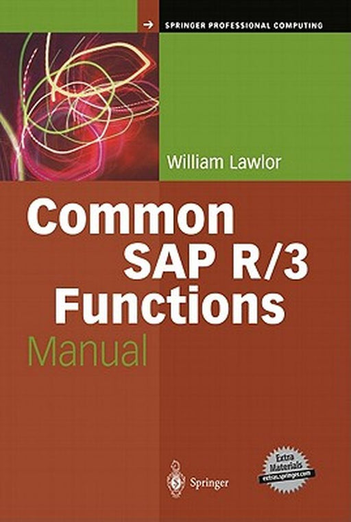 Common SAP R/3 Functions Manual by William Lawlor