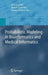 Probabilistic Modeling in Bioinformatics and Medical Informatics by Dirk Husmeier
