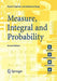 Measure, Integral and Probability by Marek Capinski