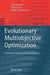 Evolutionary Multiobjective Optimization: Theoretical Advances and Applications by Ajith Abraham