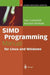 Simd Programming Manual for Linux and Windows by Paul Cockshott