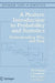 A Modern Introduction to Probability and Statistics: Understanding Why and How by F. M. Dekking